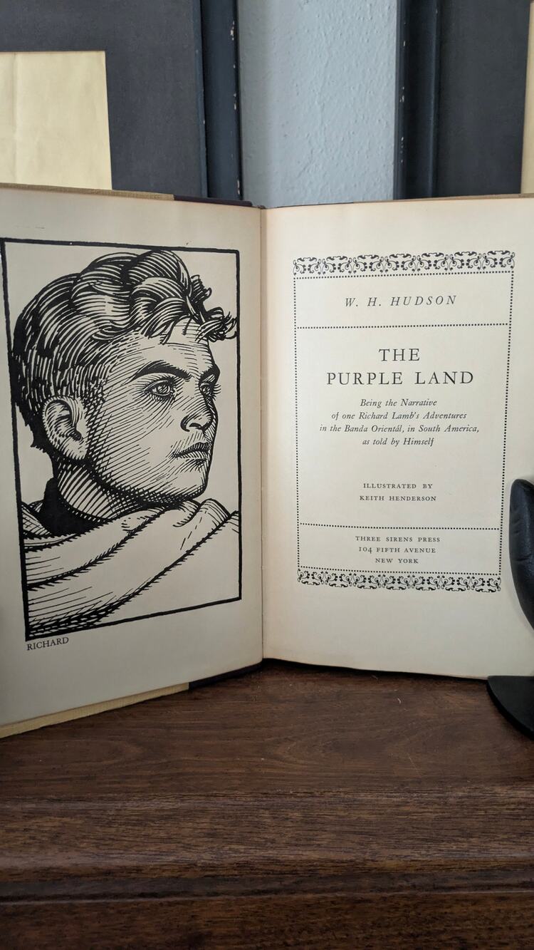 The Purple Land W H Hudson Three Sirens Press Keith Henderson HC